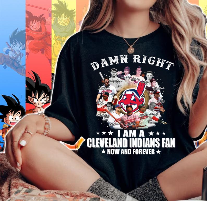 Damn Right I Am A Cleveland Indians Fan Now And Forever Signatures MLB t-shirt woman shirt