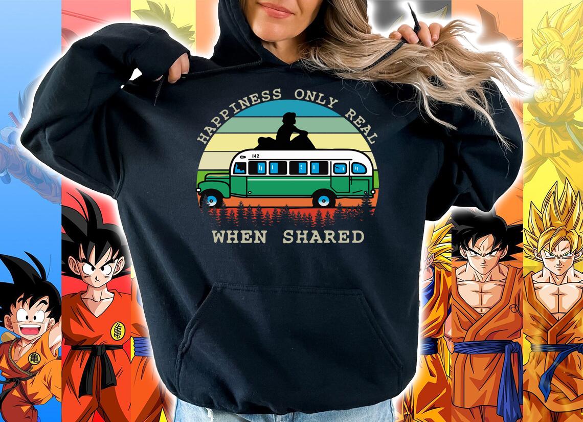 Happiness only real when shared vintage t-shirt hoodie