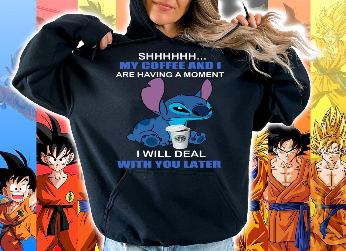 Stitch Shhh My Coffee And I Are Having A Moment Starbucks t-shirt hoodie