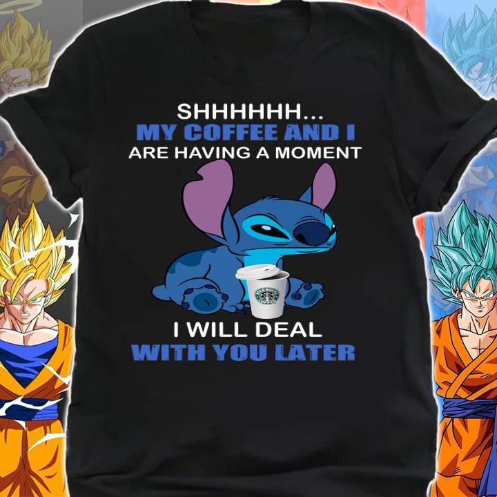 Stitch Shhh My Coffee And I Are Having A Moment Starbucks t-shirt shirt