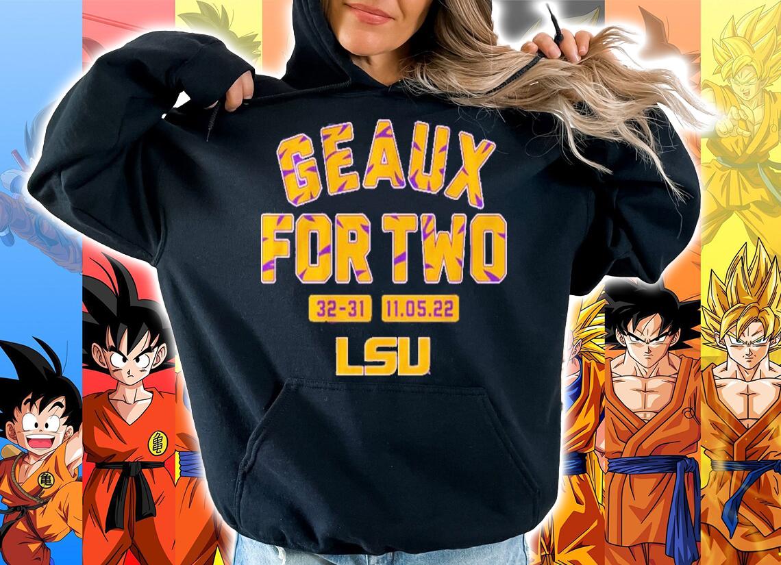 LSU Football Geaux For Two 32-31 Shirt t-shirt hoodie
