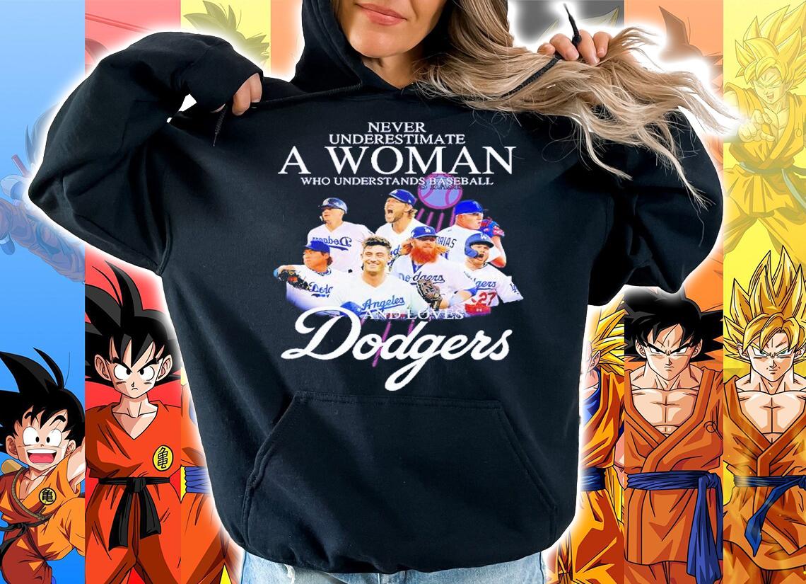 Never Underestimate A Woman Who Understands Baseball And Loves Dodgers 2023 Shirt t-shirt hoodie