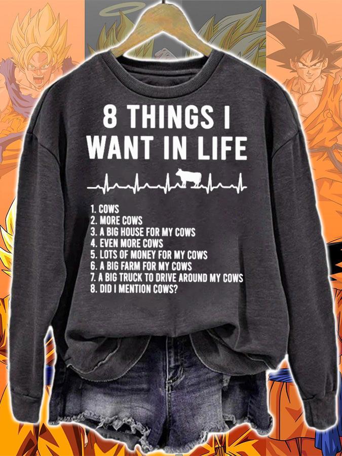 8 Things I Want In Life T-Shirt t-shirt sweatshirt