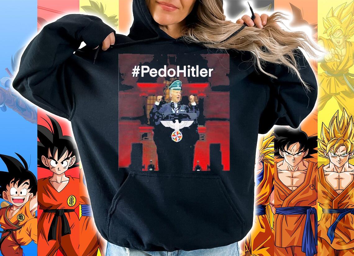 Biden Pedohitler T-Shirt t-shirt hoodie