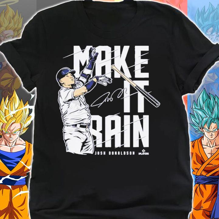 Josh Donaldson New York Y Make It Rain Baseball Signature Shirt t-shirt shirt