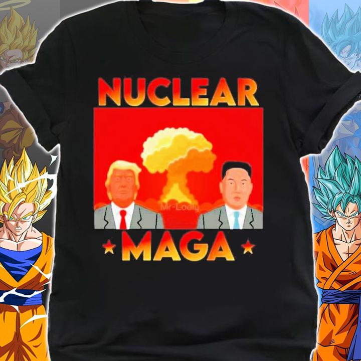 Nuclear Maga Trump And Kim Jong Un Shirt t-shirt shirt