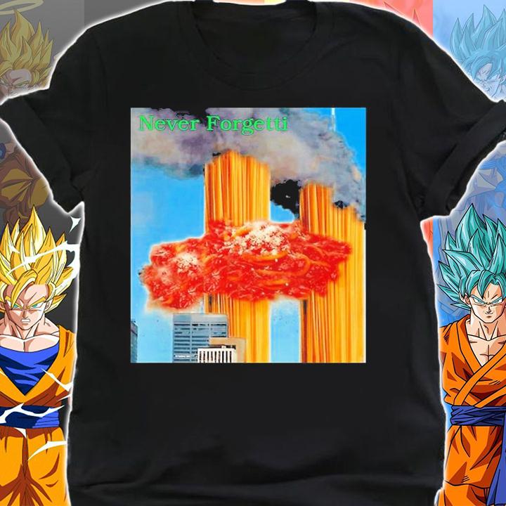 Official Never Forgetti Shirt t-shirt shirt