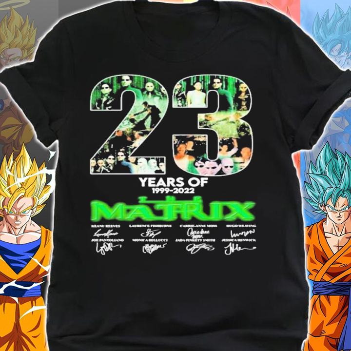 23 Years Of The Matrix 1999-2022 Signatures Shirt t-shirt shirt