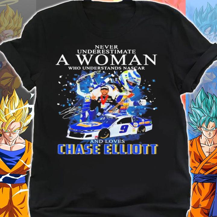 Best Never Underestimate A Woman Who Understands Nascar And Loves Chase Elliott Signatures Shirt t-shirt shirt