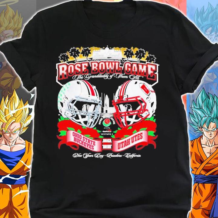 Rose Bowl Game The Granddaddy Of Them All 2022 Ohio State Buckeyes Vs Utah Utes Shirt t-shirt shirt