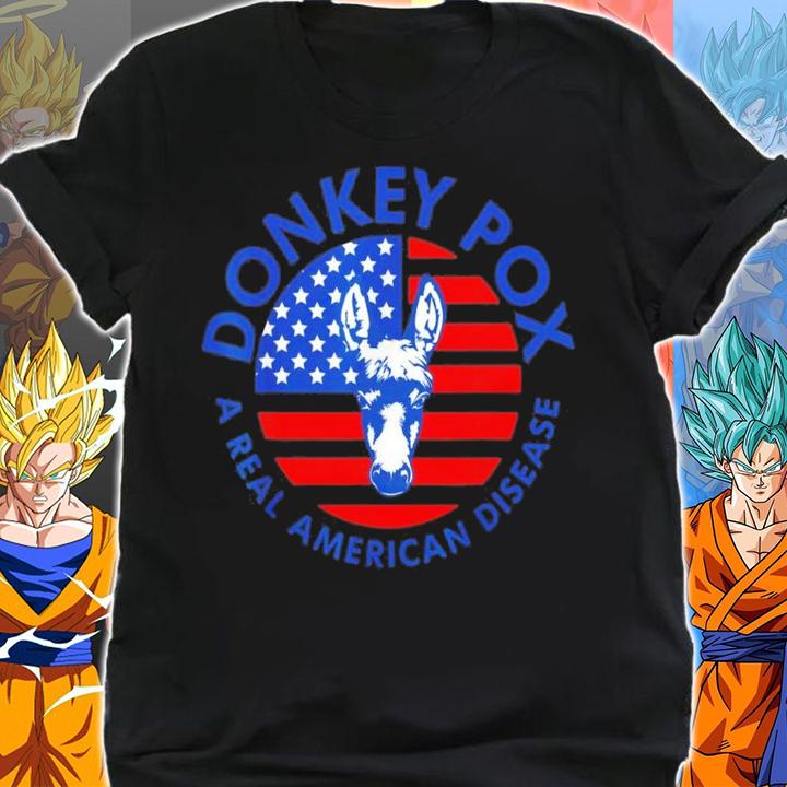 Donkey Pox A Real American Disease US Flag T-Shirt t-shirt shirt