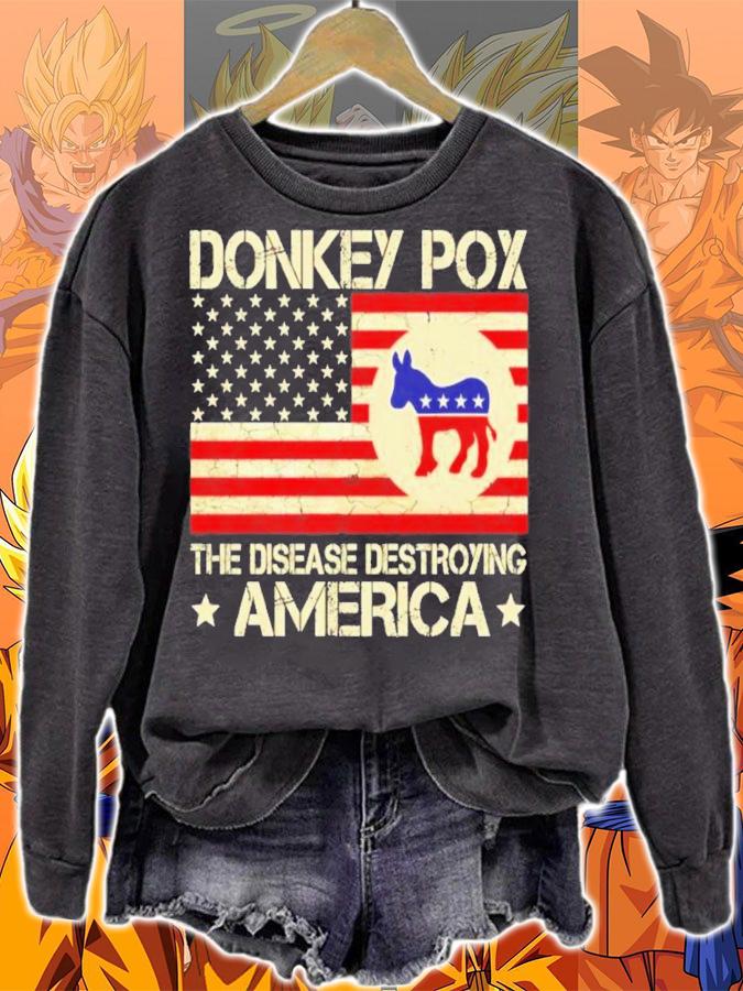 Donkey Pox The Disease Destroying America Funny Anti Biden T-Shirt t-shirt sweatshirt