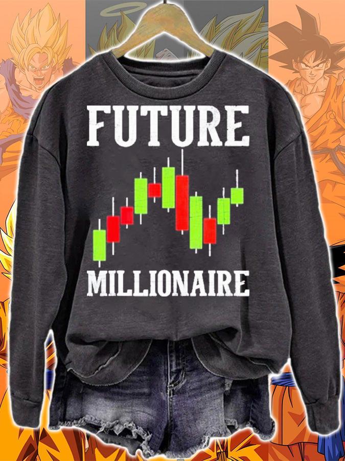 Future Millionaire Stock Exchange Day Trader Day Trading Shirt t-shirt sweatshirt