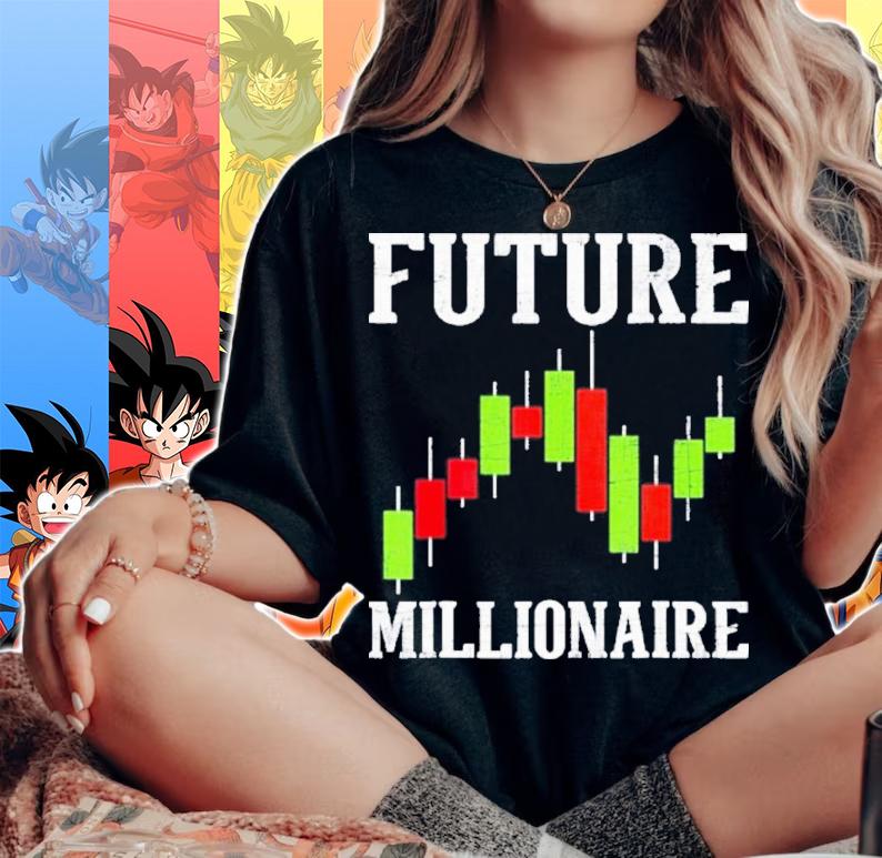 Future Millionaire Stock Exchange Day Trader Day Trading Shirt t-shirt woman shirt