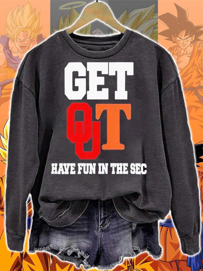 Get Qut Have Fun In The Sec Shirt t-shirt sweatshirt