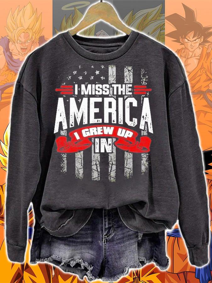 I Miss The America I Grew Up In T-Shirt t-shirt sweatshirt