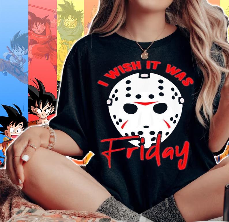 I Wish It Was Friday Halloween Costume Horror Movie T-Shirt t-shirt woman shirt