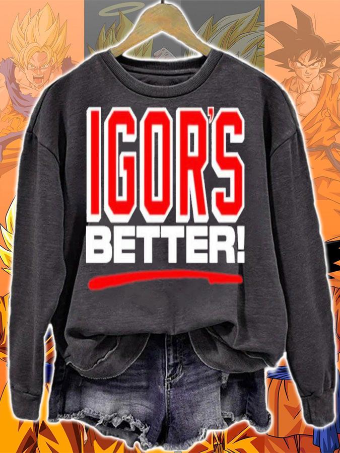 Igor's Better New York Rangers Shirt t-shirt sweatshirt