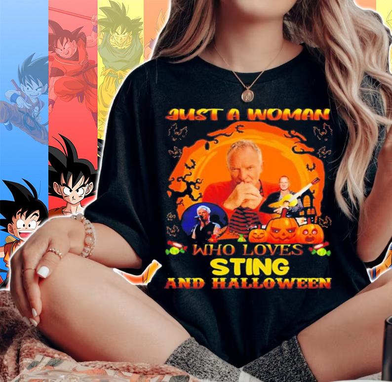 Just A Woman Who Loves Sting And Halloween Shirt t-shirt woman shirt