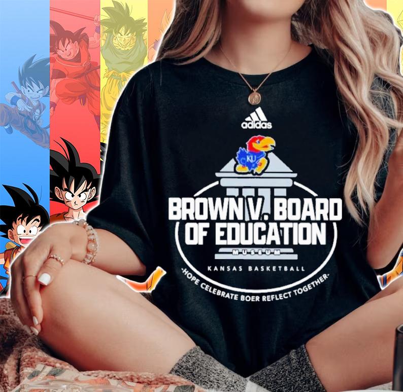 Kansas Jayhawks Brown V. Board Of Education Museum Kansas Basketball Shirt t-shirt woman shirt