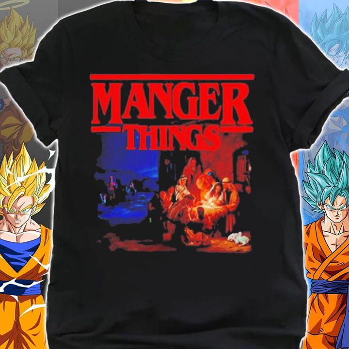 Manger Things Shirt t-shirt shirt