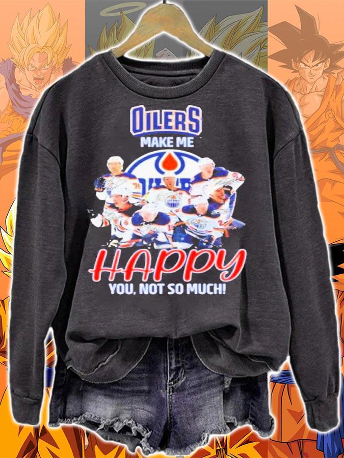 Oilers Make Me Happy You Not So Much Signatures Shirt t-shirt sweatshirt
