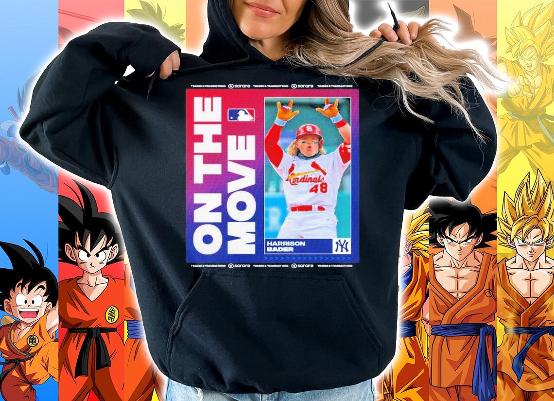 On The Move New York Yankees Harrison Bader Cardinals Shirt t-shirt hoodie
