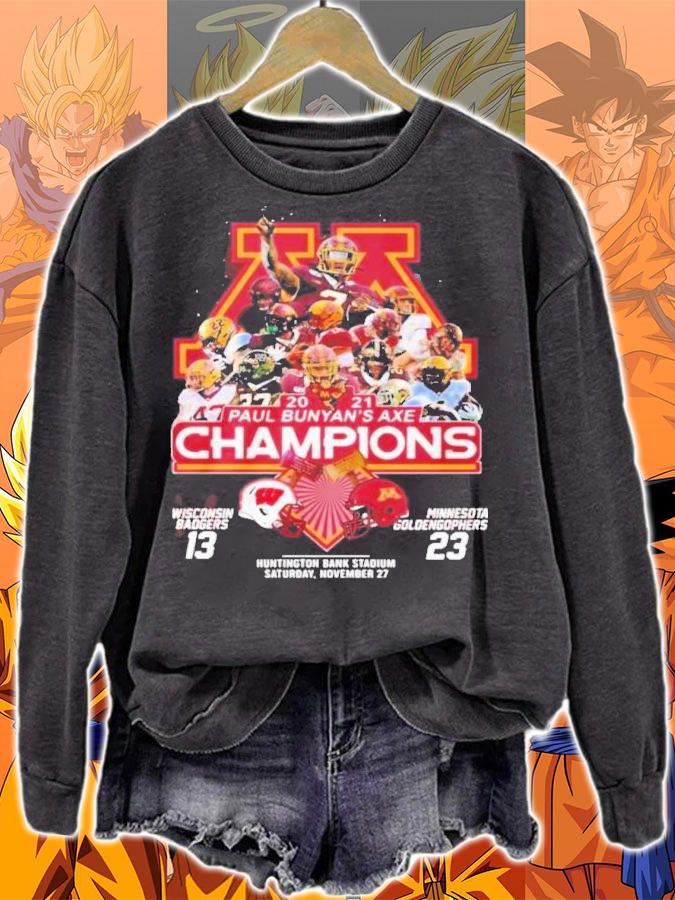 Paul Bunyan's Axe Champions Wisconsin Badgers 13 Minnesota Goldengophers 23 2021 Shirt t-shirt sweatshirt