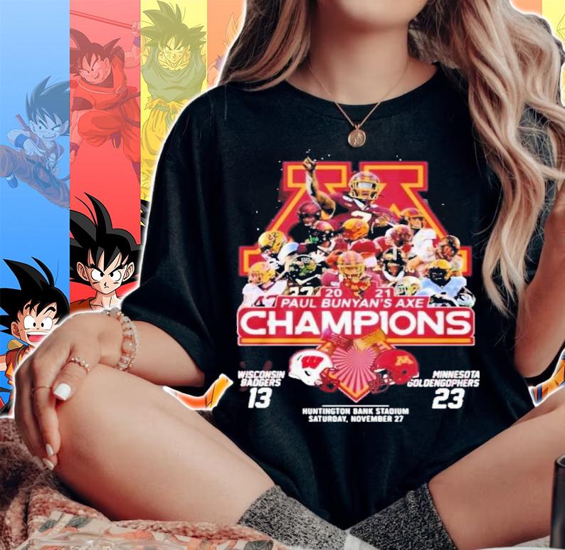 Paul Bunyan's Axe Champions Wisconsin Badgers 13 Minnesota Goldengophers 23 2021 Shirt t-shirt woman shirt