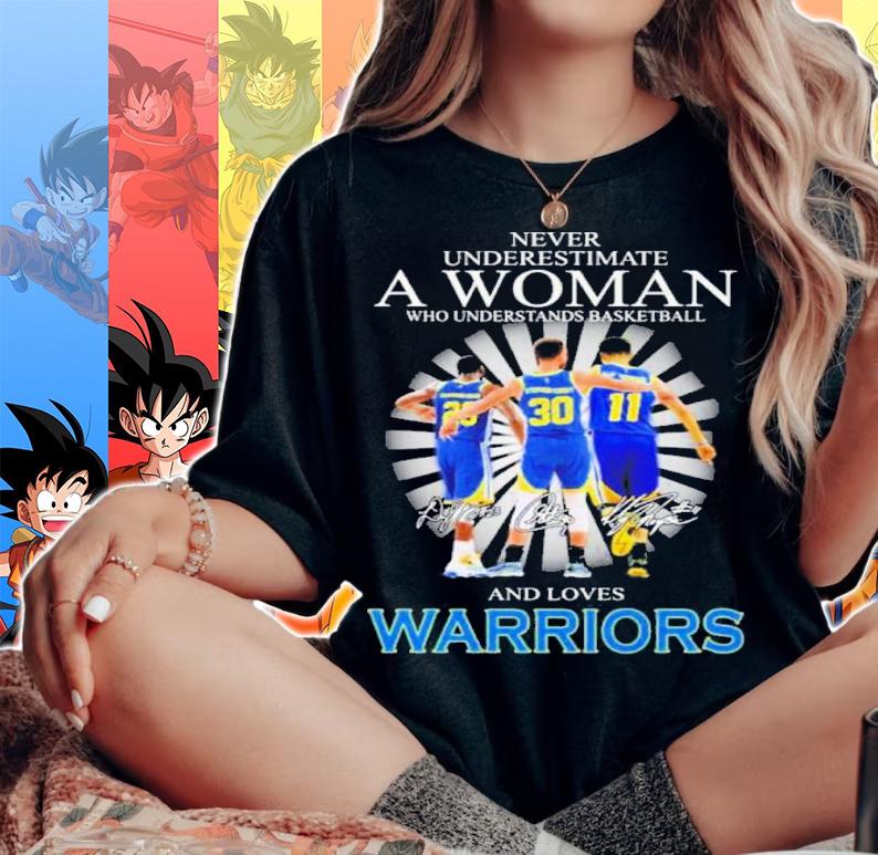 Never Underestimate A Woman Who Understands Basketball Green And Curry And Thompson And Loves Warriors t-shirt woman shirt