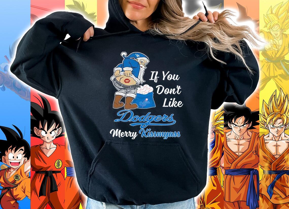 Santa Claus If You Dont Like Los Angeles Dodgers Merry Kissmyass Christmas t-shirt hoodie