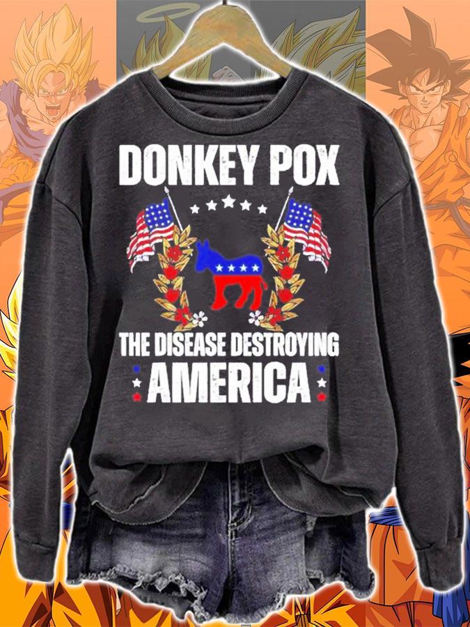 US Flag Donkey Pox The Disease Destroying America Donkeypox Back shirt t-shirt sweatshirt