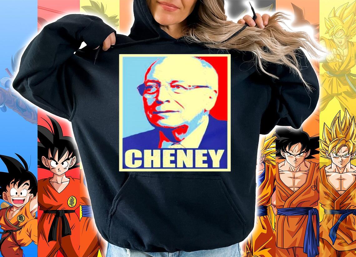 Vice President Dick Cheney Hope Shirt t-shirt hoodie