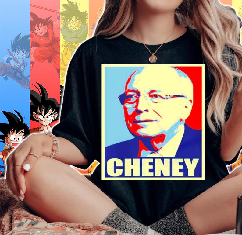 Vice President Dick Cheney Hope Shirt t-shirt woman shirt