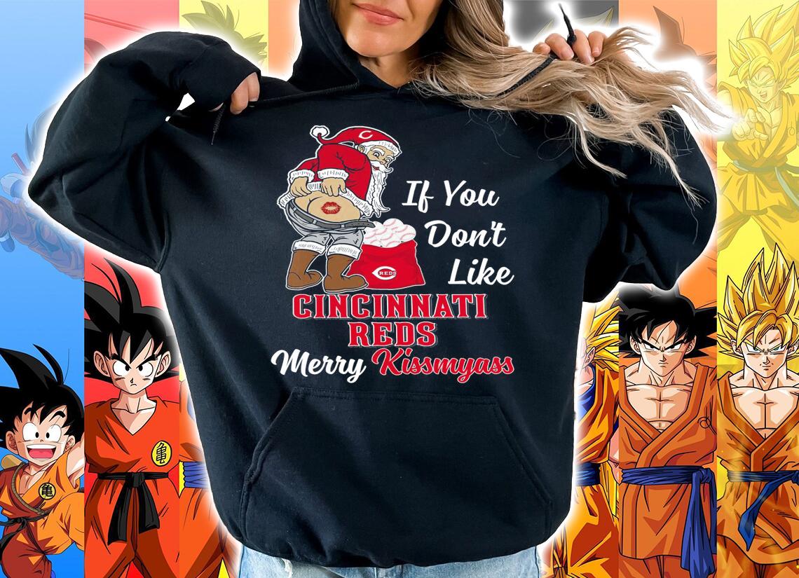 Santa Claus If You Dont Like Cincinnati Reds Merry Kissmyass Christmas t-shirt hoodie