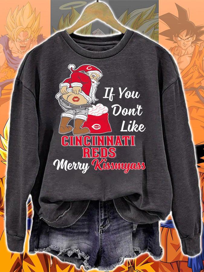 Santa Claus If You Dont Like Cincinnati Reds Merry Kissmyass Christmas t-shirt sweatshirt