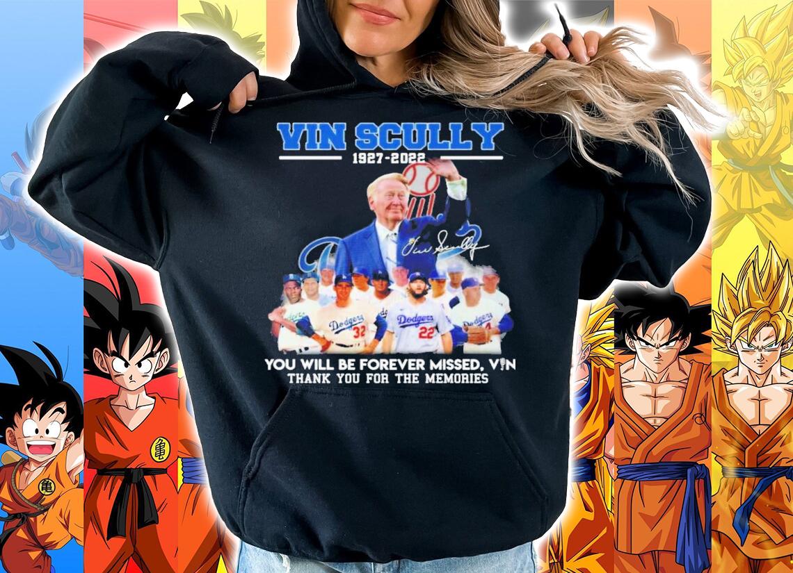Vin Scully 1927-2022 You Will Be Forever Missed Vin Signatures Thank You For The Memories Shirt t-shirt hoodie