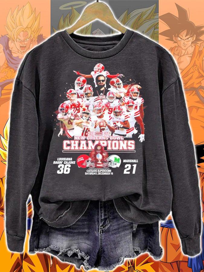 2021 New Orleans Bowl Champions Louisiana Ragin' Cajuns 36 Vs Marshall 21 Shirt t-shirt sweatshirt