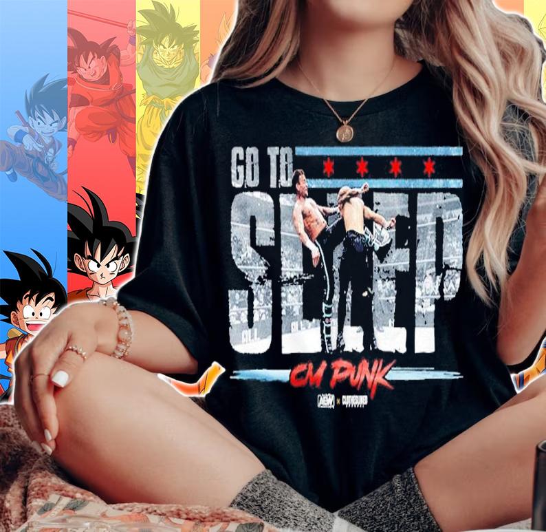 All Elite CM Punk Go To Sleep AEW X Clotheslined Apparel Shirt t-shirt woman shirt