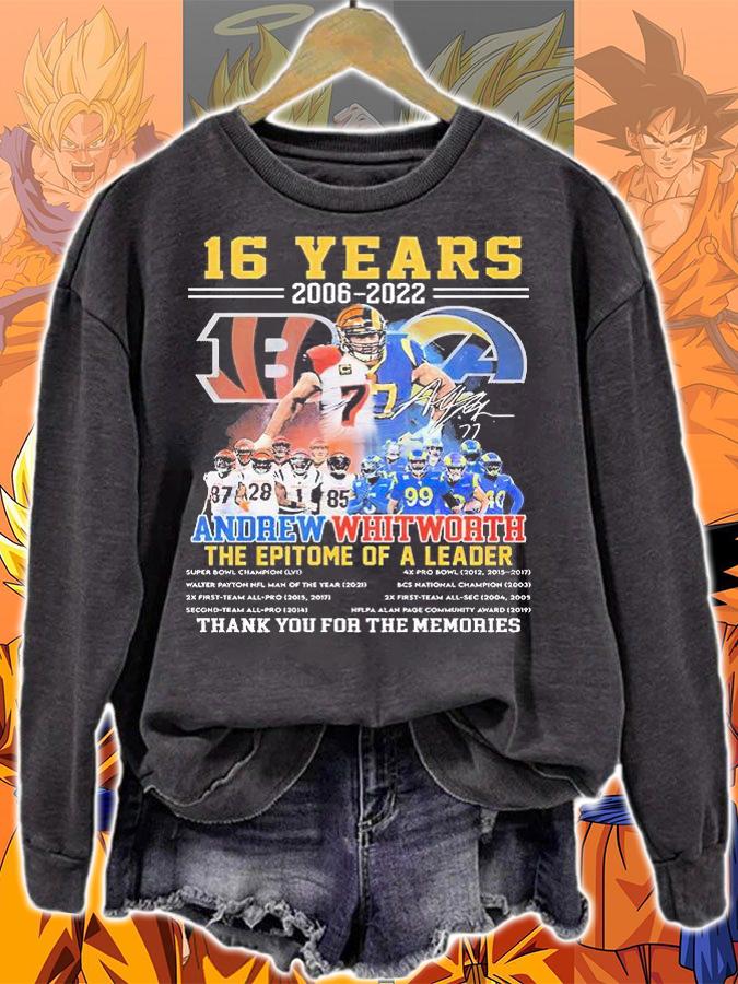 Andrew Whitworth 16 Years 2006 2022 The Epitome Of A Leader Signature T-Shirt t-shirt sweatshirt