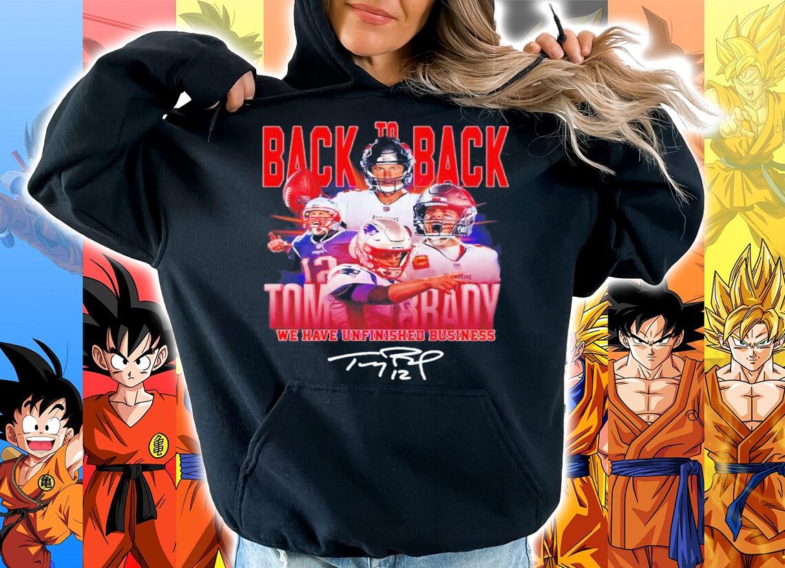 Back to back Tom Brady signature shirt t-shirt hoodie