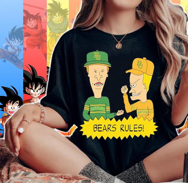Beavis and Butt-Head Baylor Bears Rules NCAA T-Shirt t-shirt woman shirt