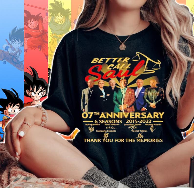 Better Call Saul 07th Anniversary 6 Seasons 2015-2022 Signatures Thank You For The Memories Shirt t-shirt woman shirt