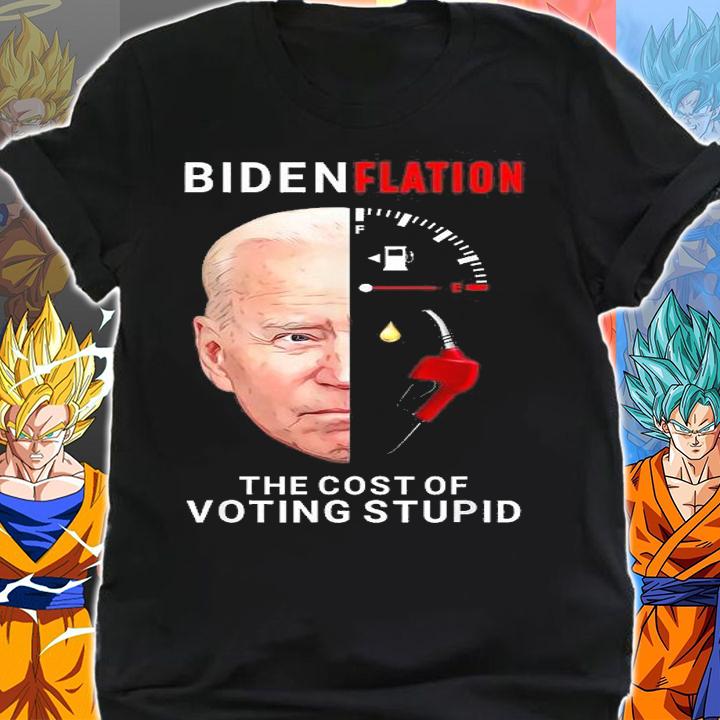 BidenFlation The Cost Of Voting Stupid Biden Flation Gas t-shirt shirt