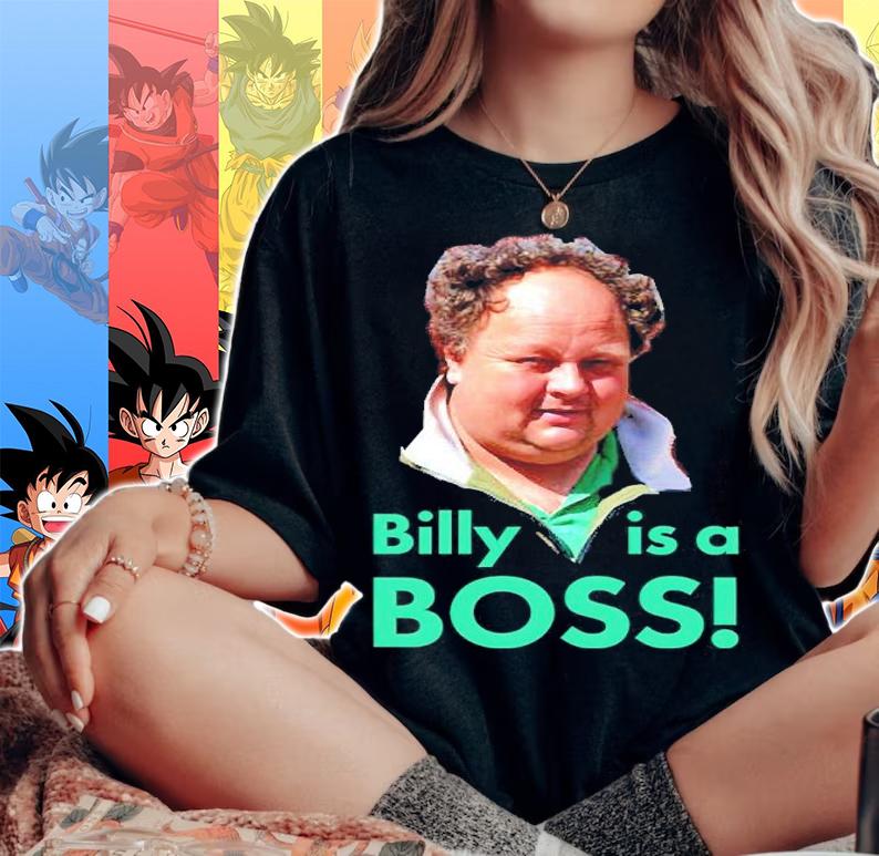 Billy Is A Boss Shirt t-shirt woman shirt