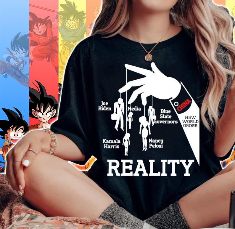 China New World Order Reality shirt t-shirt woman shirt