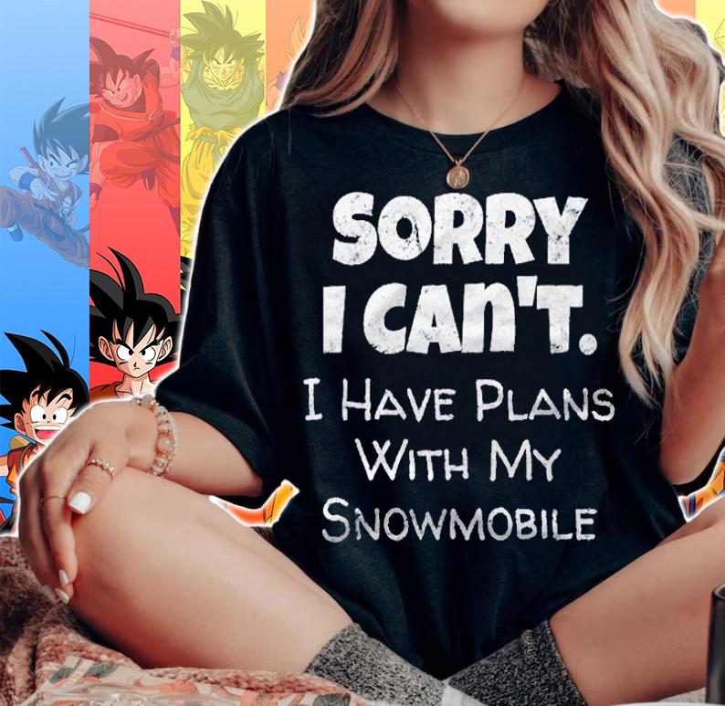 Funny Plans With My Snowmobile Snowmachine Rider Gift Shirt t-shirt woman shirt