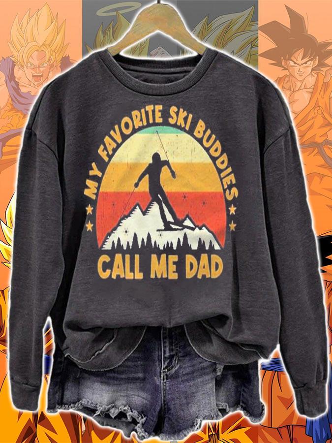 Vintage My Favorite Ski Buddies Call Me Dad Shirt t-shirt sweatshirt
