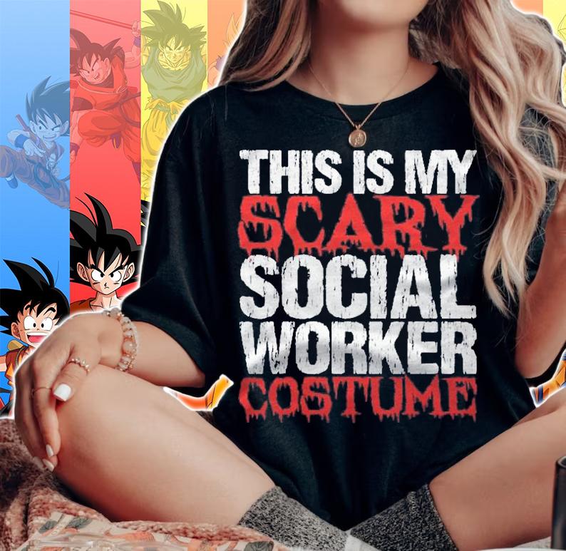 Halloween Scary Social Worker Costume Shirt t-shirt woman shirt