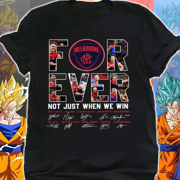 Melbourne Football Club Forever Not Just When We Win Signatures t-shirt shirt